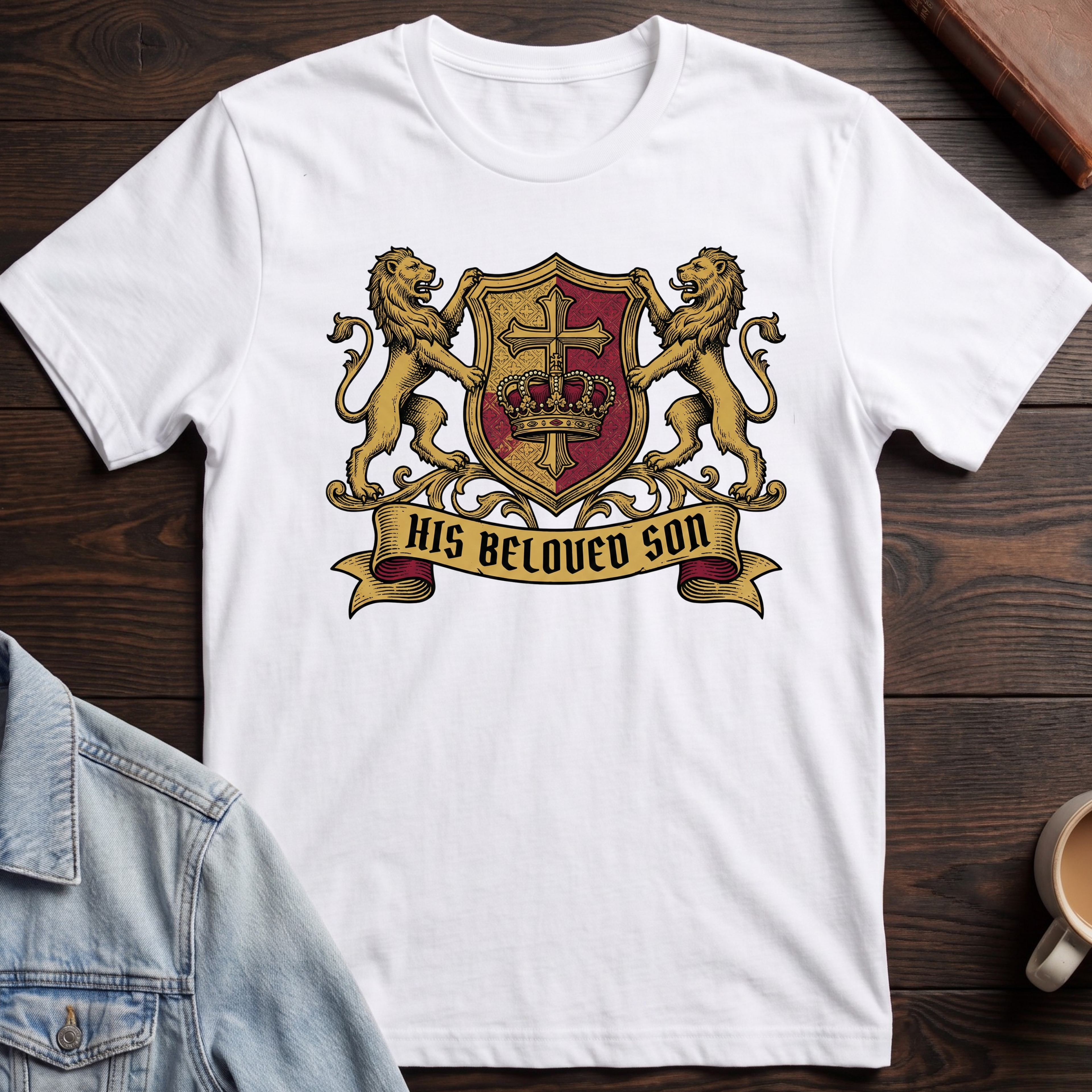His Beloved Son T-shirt