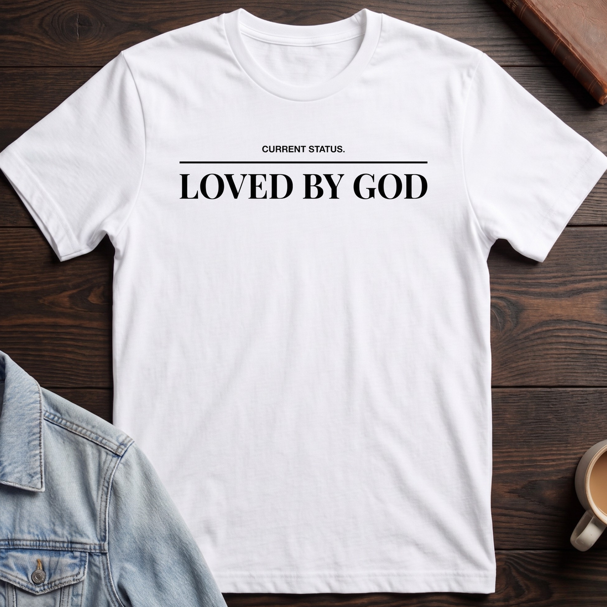 Loved by God T-shirt