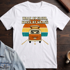 Walk by Faith, Drive by Grace T-shirt
