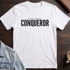 More Than a Conqueror T-shirt