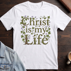 Christ is my life T-shirt