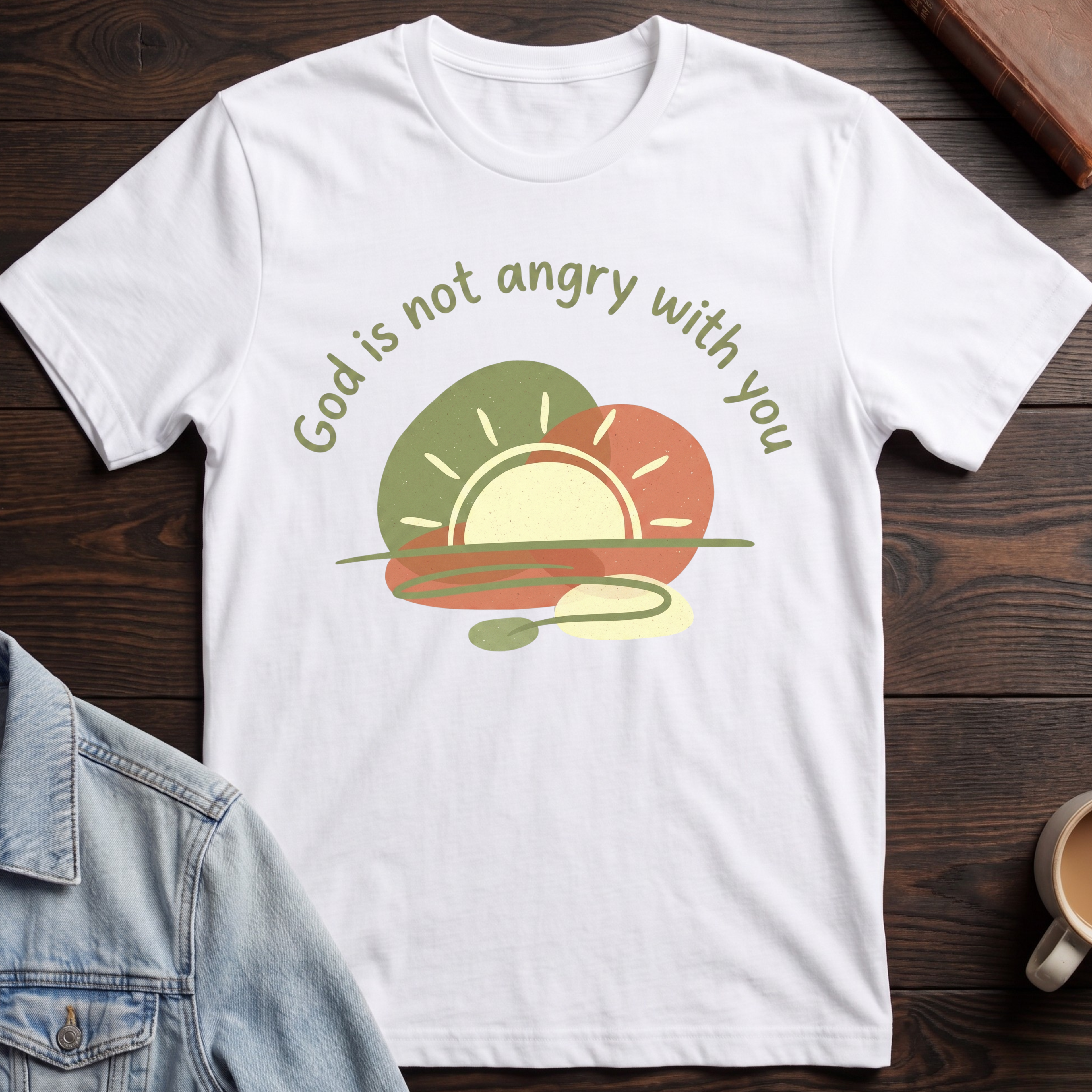 God is Not Angry With You T-shirt