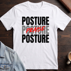 Praise is My Posture T-shirt