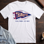 Thankful in all things T-shirt