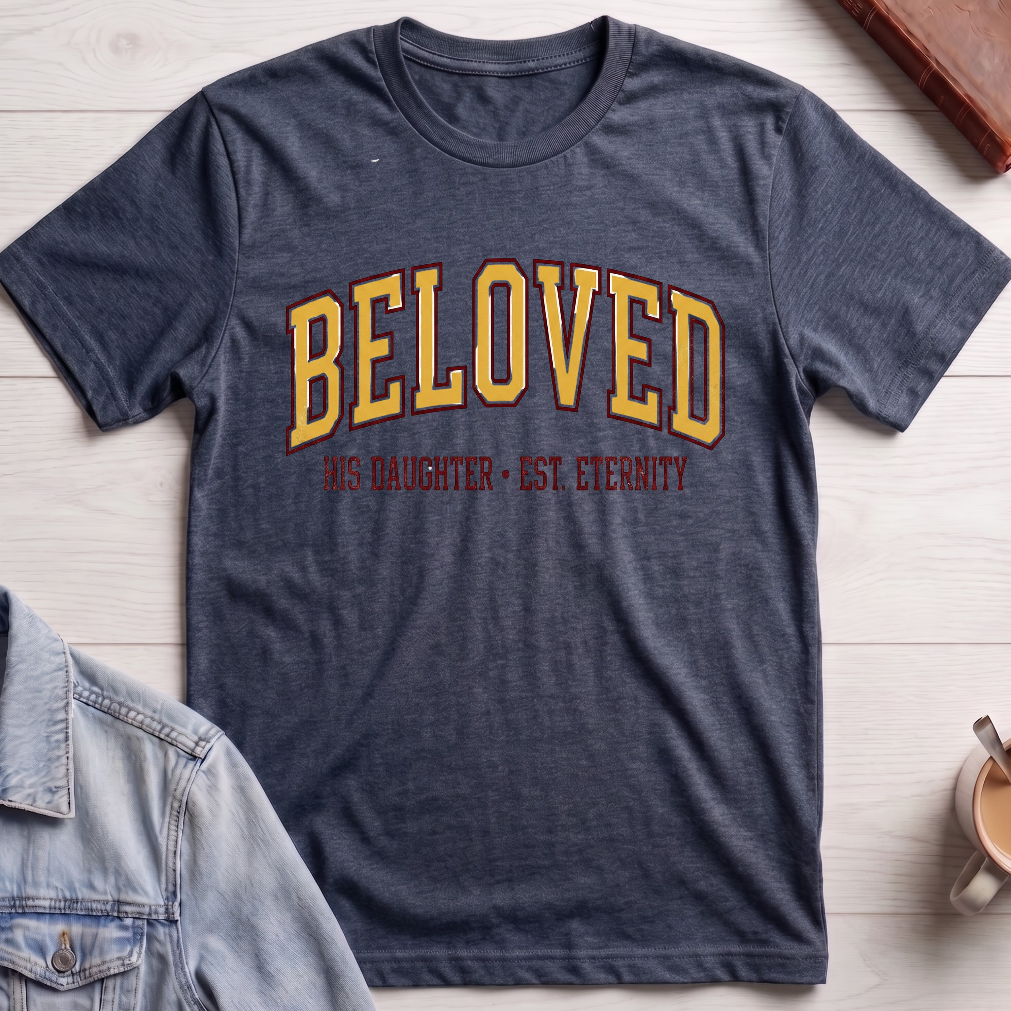 His Beloved Daughter T-shirt